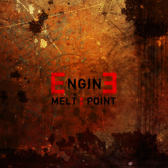 Engine Melt Point – “Engine Melt Point”