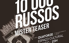 10 000 Russos – Quatorze – Braga – 24/Mai/13