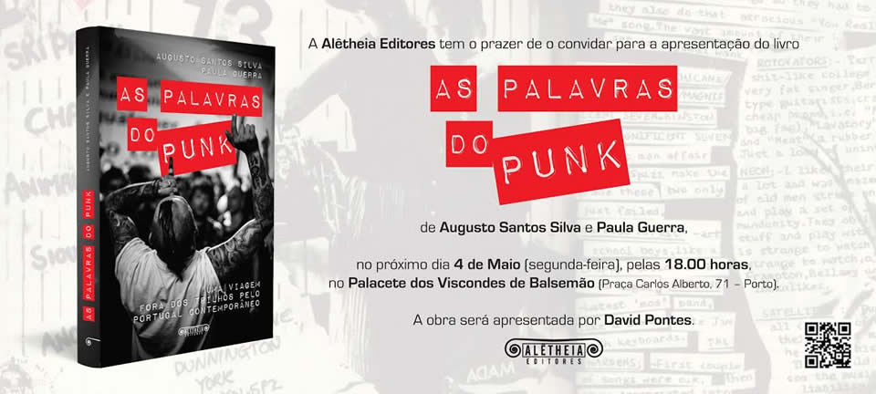 [nota de imprensa] Lançamento do livro “As Palavras do Punk” de Augusto Santos Silva e Paula Guerra