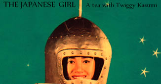 The Japanese Girl – “A Tea With Twiggy Kasumi”