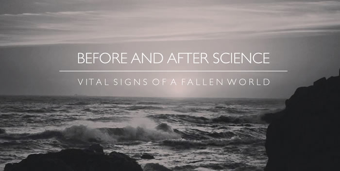 Before And After Science em “Vital Signs Of A Fallen World”