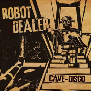 Robot Dealer em “Cave-Disco”