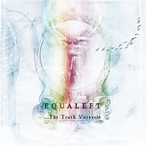 Equaleft e o EP “…The Truth Vnravels”