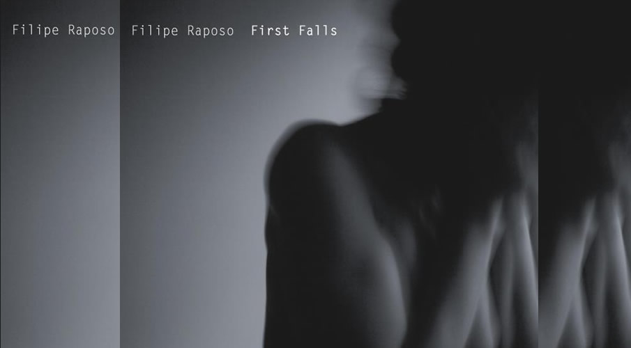 “First Falls” de Filipe Raposo