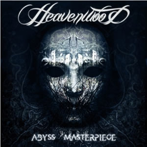 Heavenwood – “Abyss Masterpiece”