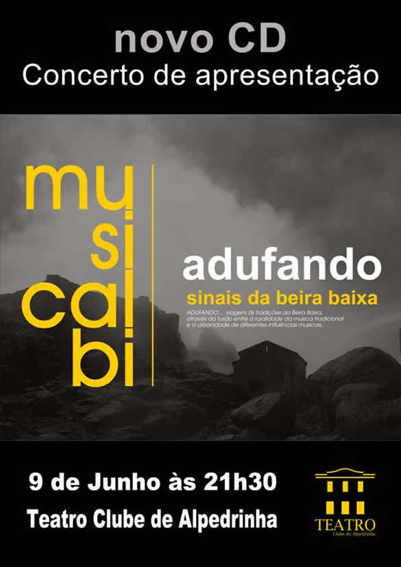 Musicalbi – Teatro Clube de Alpedrinha – Alpedrinha – 09/06/12