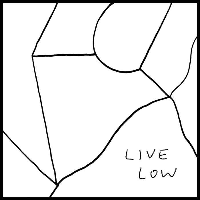 Live Low  – “Live Low”