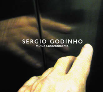 Sérgio Godinho – “Mútuo Consentimento”