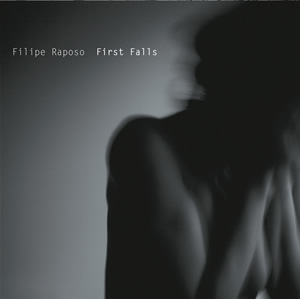 Filipe Raposo – “First Falls”