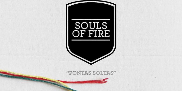 As “Pontas Soltas” de Souls of Fire