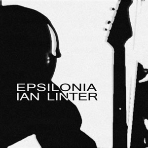 Ian Linter – “Epsilonia”