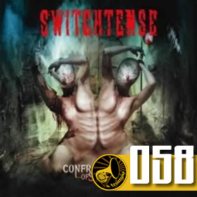 058 – “Confrontation Of Souls” – Switchtense