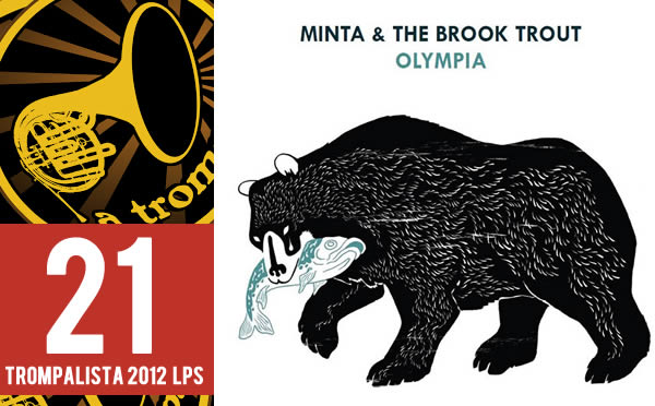 21 – Minta & The Brook Trout – “Olympia” (Optimus Discos)