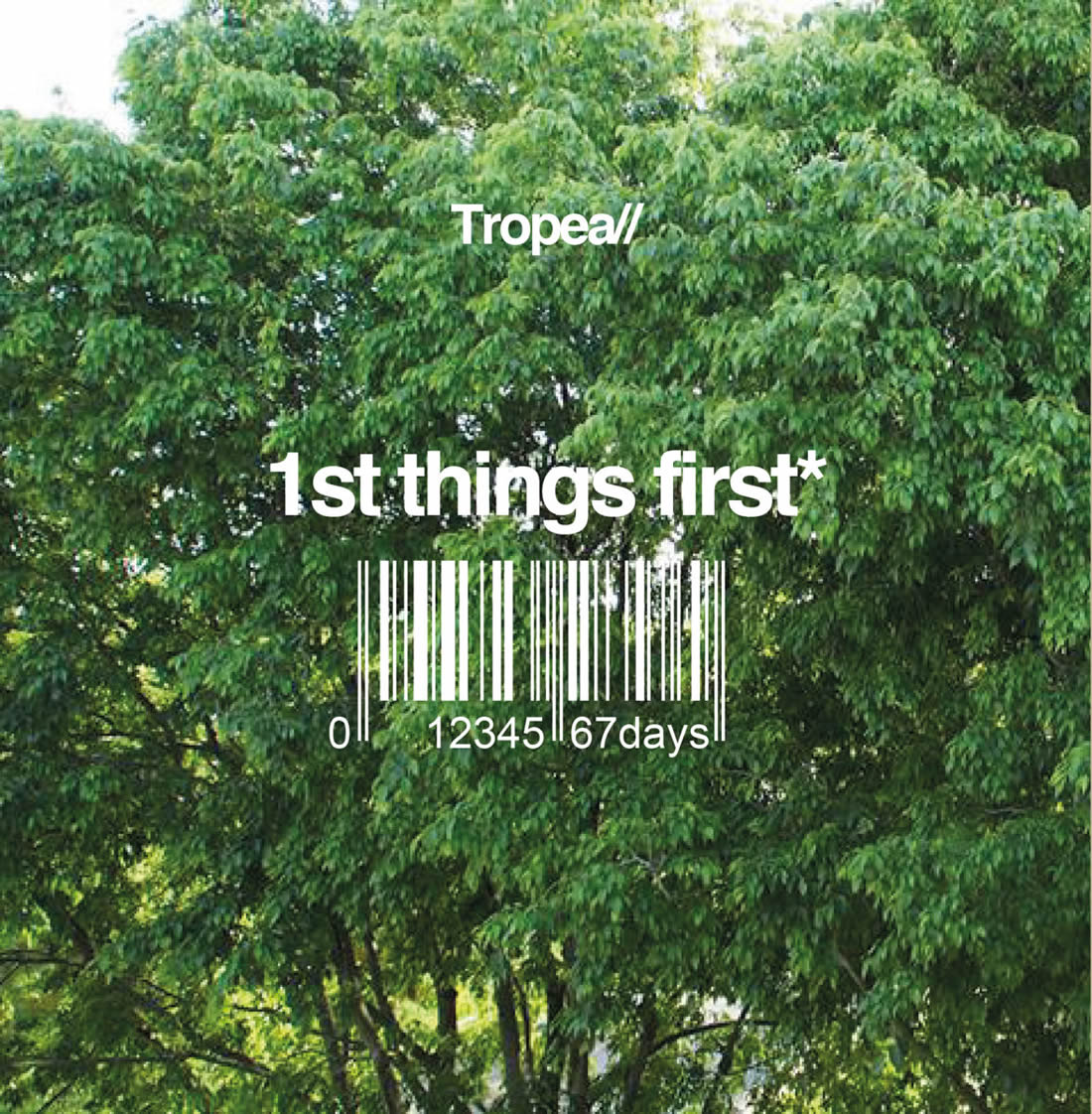 Tropea// – “1st things first*” (Edição de Autor, 2016)