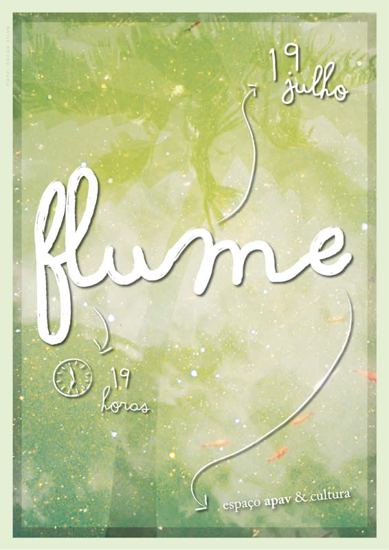 Flume – Espaço APAV & Cultura – Lisboa – 19/Jul/12