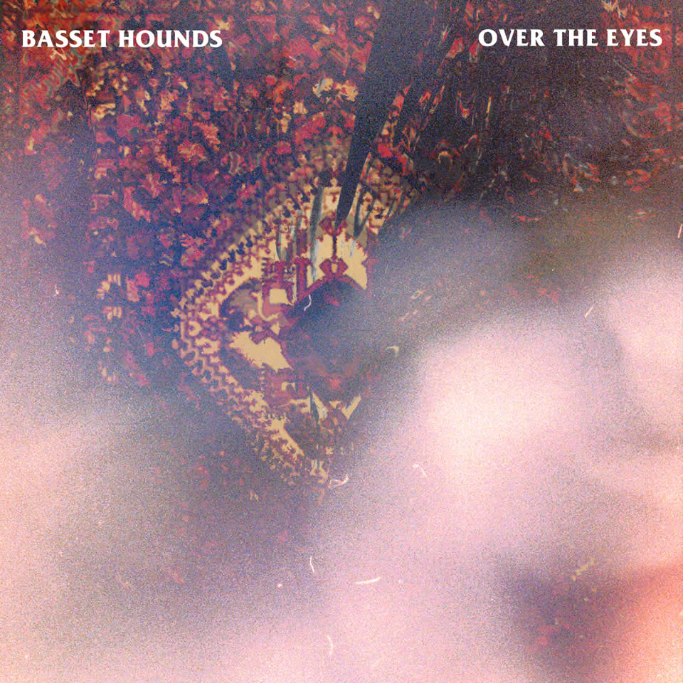 Basset Hounds lançam single “Over The Eyes”