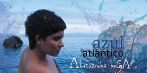 Alexandra Boga e “Azul Atlântico” ao vivo