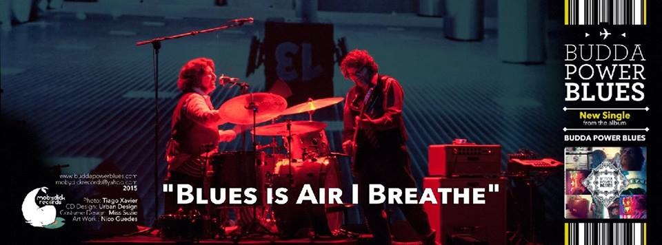 “Blues is Air i Breathe” é o novo single de Budda Power Blues