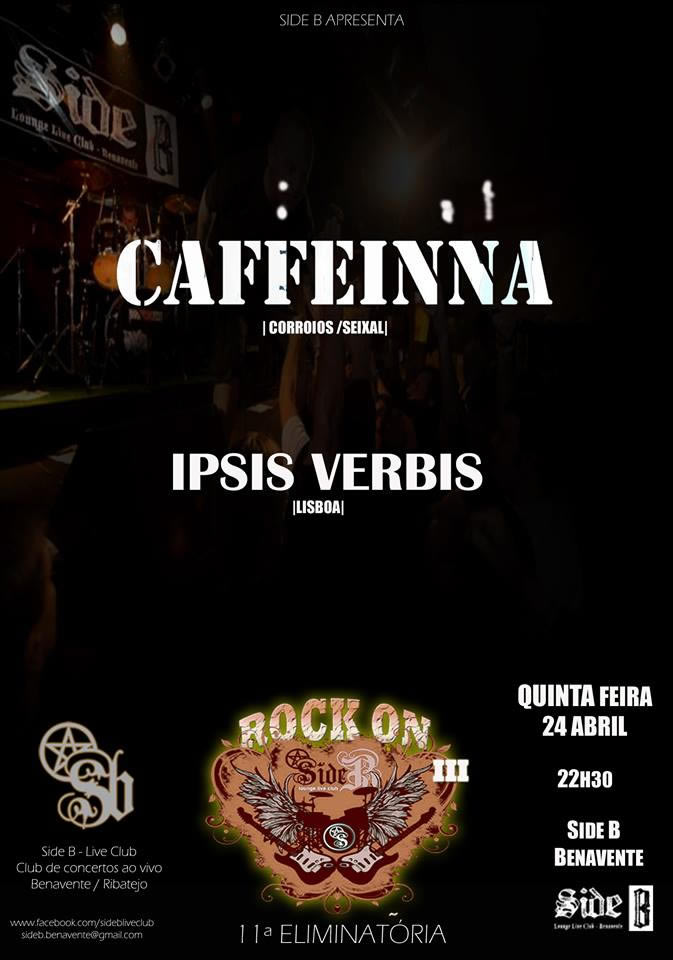Ipsis Verbis e Caffeinna no Side B – Benavente // 24Abr