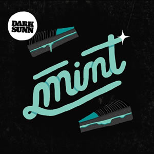 DarkSunn – “Mint”