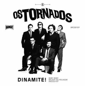 Os Tornados – “Dinamite!”