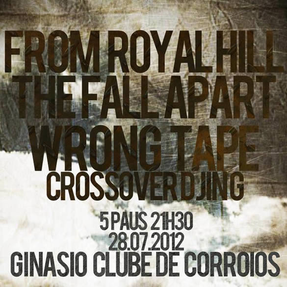 From Royal Hill – Ginásio Clube de Corroios – Seixal – 28/Jul/12