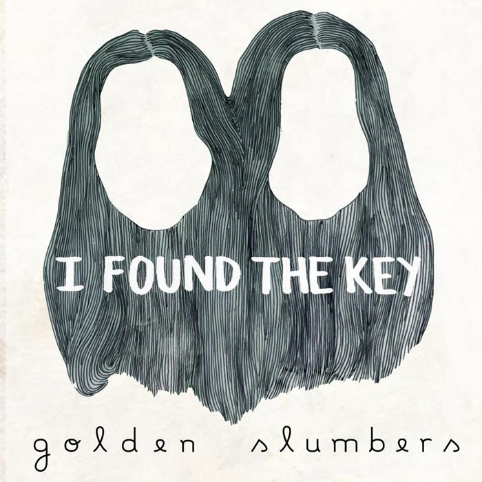 Golden Slumbers – “I Found The Key”
