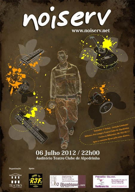 Noiserv – Teatro Clube de Alpedrinha – Alpedrinha, Castelo Branco – 06/Jul/12