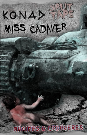 Konad & Miss Cadaver – “Mákinas & Cadáveres”
