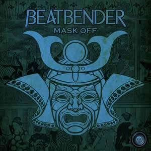 Beatbender – “Mask Off”