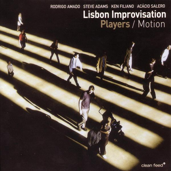 [Especial Rodrigo Amado] “Motion” com Lisbon Improvisation Players, 2004