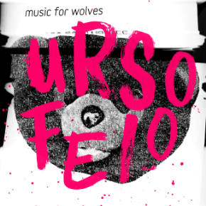 “Music for Wolves” – Urso Feio