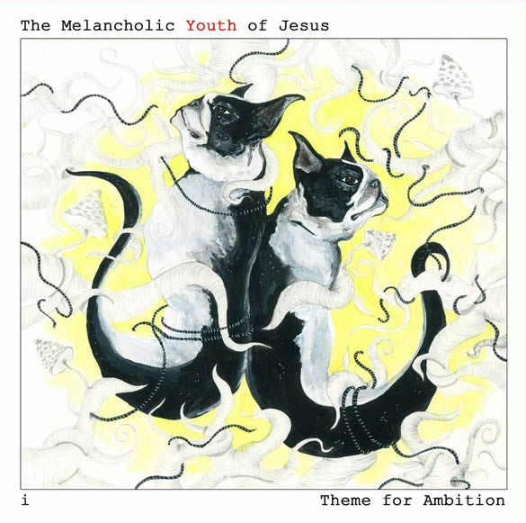 The Melancholic Youth of Jesus em “Theme for Ambition”