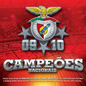 “Benfica Campeões Nacionais – 09/10” – Vários Artistas