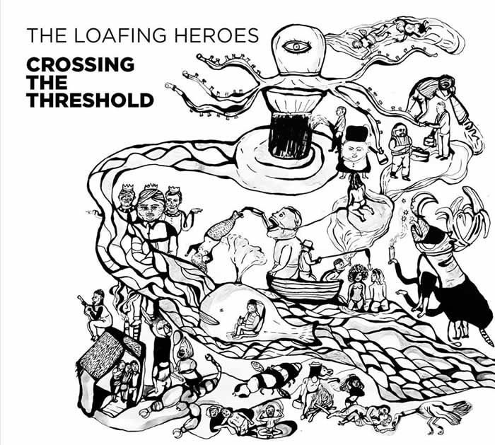 The Loafing Heroes lançam “Crossing the Threshold”