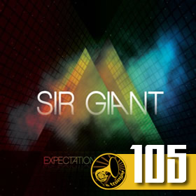 105 – ”Expectations & Illusions” – Sir Giant