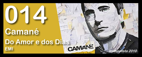 014 – Camané – “Do Amor e dos Dias”