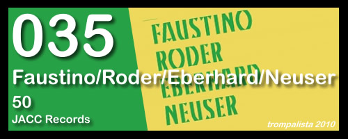 035 – Faustino/Roder/Eberhard/Neuser – “50”