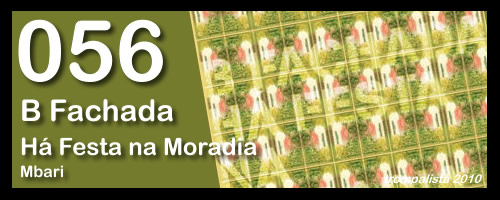 056 – B Fachada – “Há Festa na Moradia”