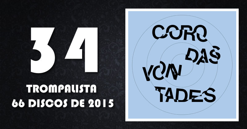 34 – Tiago Sousa – “Coro das Vontades” (Ed. Autor)