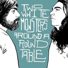 Two White Monsters Around a Round Table
